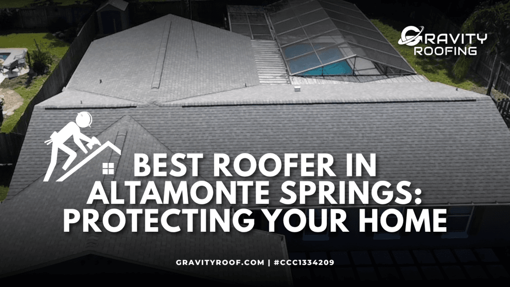 Best roofer in Altamonte Springs