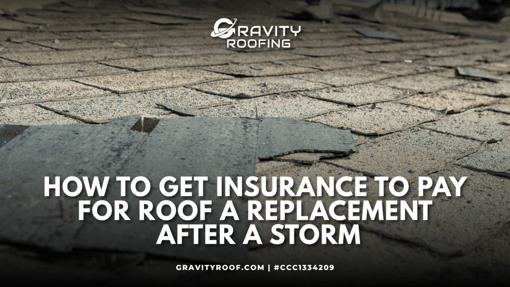Documenting storm damage is key when figuring out how to get insurance to pay for roof replacement.
