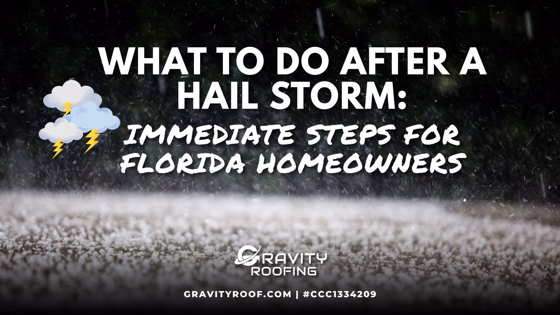 What to do after a hail storm on a Central Florida home